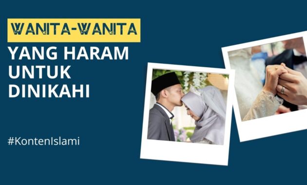 Dinikahi pecihitam sementara Siapa saja wanita yang haram untuk dinikahi?